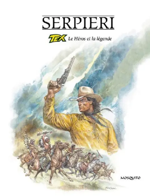 Tex Le Héros et la légende