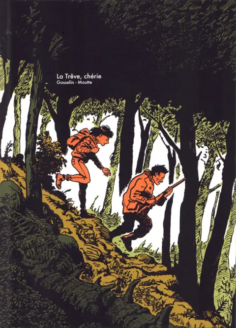 La Trêve, chérie