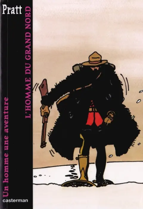 Un homme une aventure Tome 4 L'homme du Grand Nord