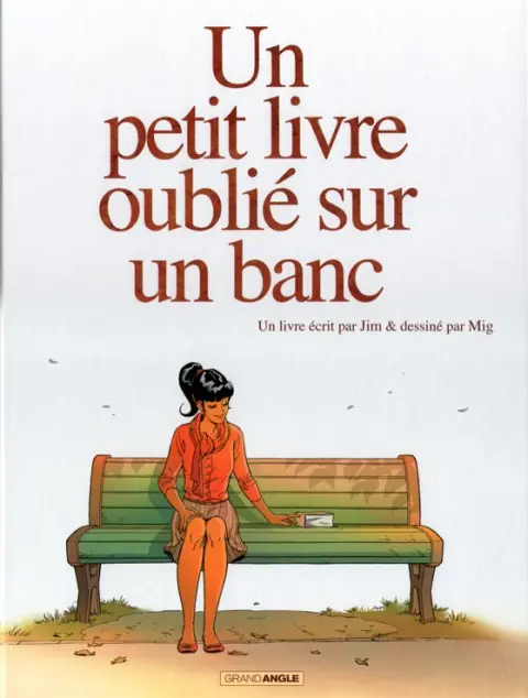 Un petit livre oublié sur un banc Volume 1/2