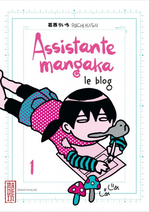 Assistante Mangaka - Le Blog Tome 1