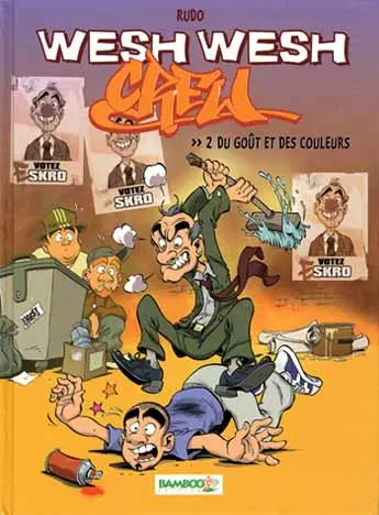 Wesh Wesh Crew Tome 2 Du goût et des couleurs