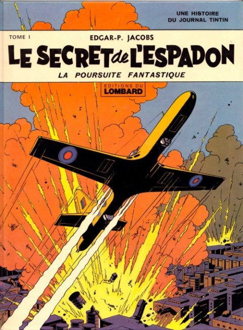 Couverture de l'album Blake et Mortimer Tome 1 Le Secret de l'Espadon - Tome I - La Poursuite fantastique