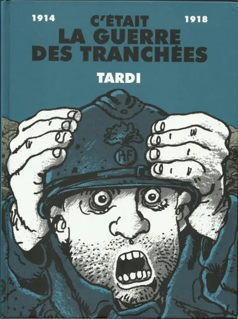 Couverture de l'album C'était la guerre des tranchées