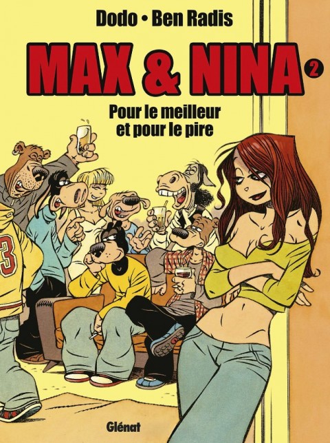 Couverture de l'album Max & Nina Tome 2 Pour le meilleur et pour le pire