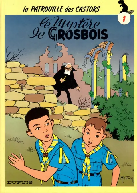 Couverture de l'album La Patrouille des Castors Tome 1 Le Mystère de Grosbois