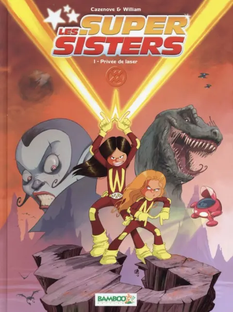 Couverture de l'album Les Super Sisters Tome 1 Privée de laser