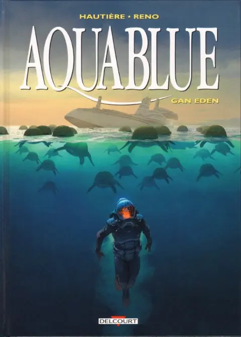 Aquablue Tome 15 Gan Eden