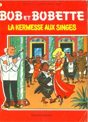 Bob et Bobette Tome 50 La kermesse aux singes