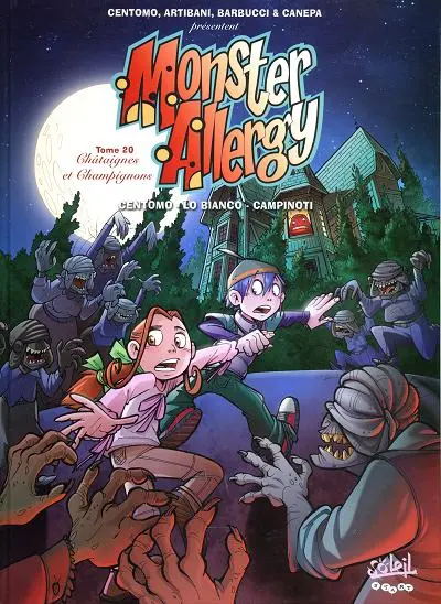 Monster Allergy Tome 20 Châtaignes et champignons