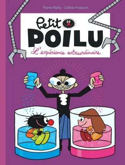 Petit Poilu Tome 15 L'expérience extraordinaire