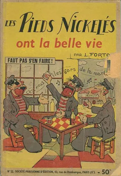 Les Pieds Nickelés Tome 11 Les Pieds Nickelés ont la belle vie