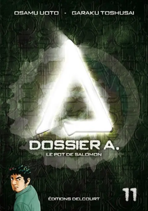 Dossier A. Tome 11 Le Pot de Salomon