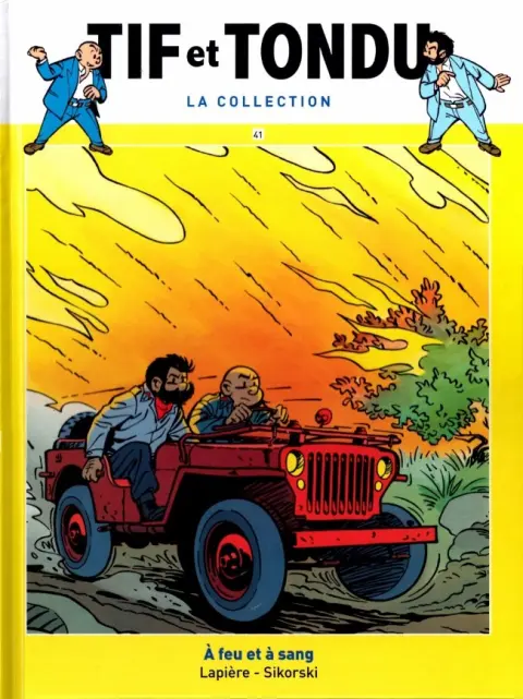 Tif et Tondu La collection Tome 41 A feu et à sang