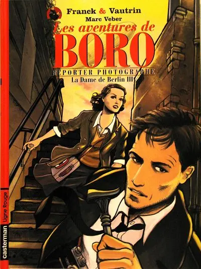 Les Aventures de Boro, reporter photographe Tome 3 La Dame de Berlin III