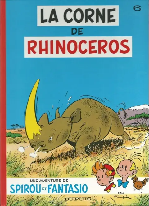 Couverture de l'album Spirou et Fantasio Tome 6 La corne de rhinocéros