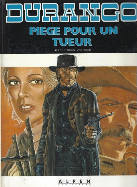 Couverture de l'album Durango Tome 3 Piège pour un tueur