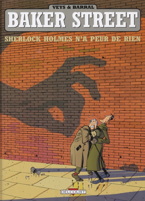 Couverture de l'album Baker Street Tome 1 Sherlock Holmes n'a peur de rien