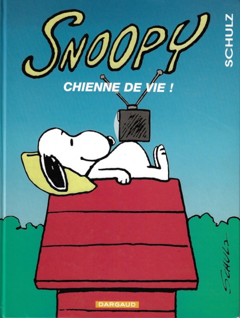 Couverture de l'album Snoopy Tome 19 Chienne de vie !