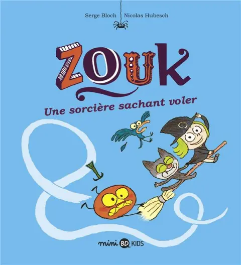 Zouk Tome 20 Une sorcière sachant voler