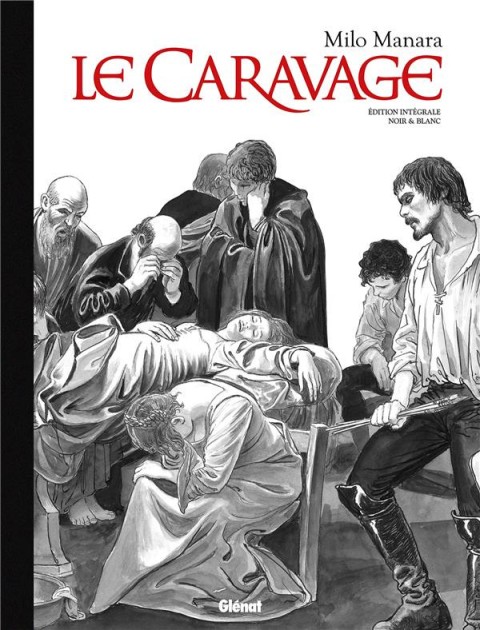 Le Caravage Edition Intégrale Noir & Blanc
