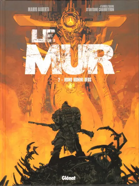 Le mur Tome 2 Homo Homini Deus