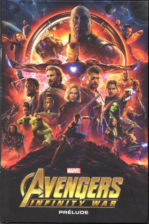 Marvel Cinematic Universe Tome 10 Avengers: Infinity War - Prélude