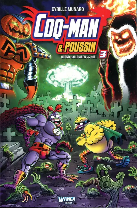 Coqman & Poussin puis Coq-man & Poussin 3 Quand halloween VS Noël