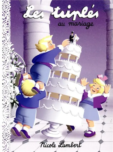 Les Triplés Tome 16 Les triplés au mariage