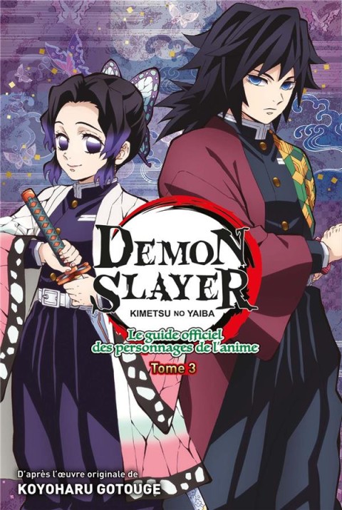 Couverture de l'album Demon Slayer - Kimetsu no yaiba Le guide officiel des personnages de l'animé Tome 3