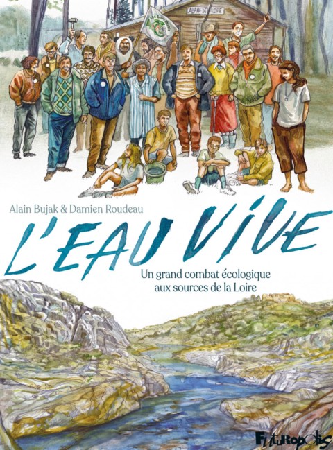 Couverture de l'album L'eau vive Un grand combat écologique aux sources de la Loire