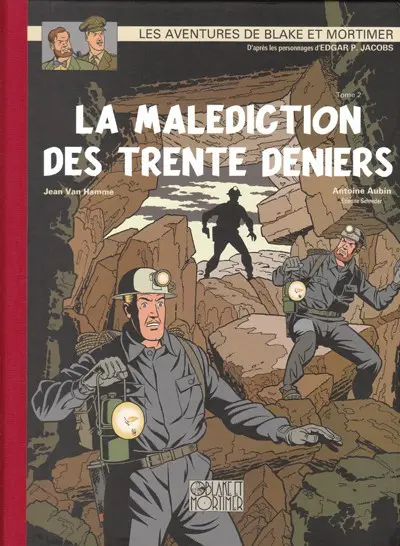 Couverture de l'album Blake et Mortimer Tome 20 La malédiction des trente deniers T2
