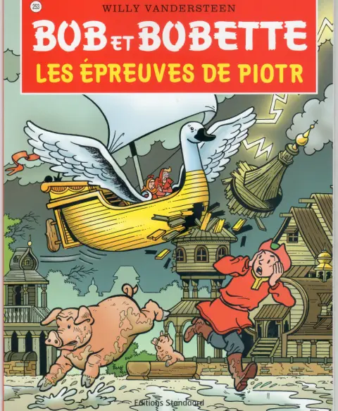Couverture de l'album Bob et Bobette Tome 253 Les épreuves de Piotr
