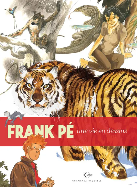 Une vie en dessins 3 Frank Pé