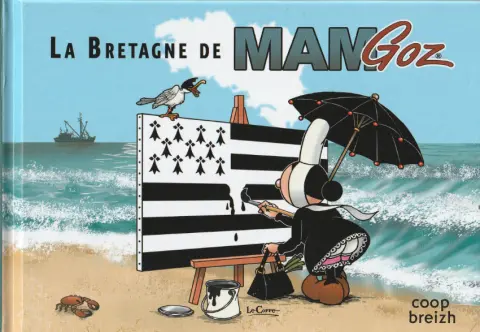 Mam Goz La Bretagne de Mam Goz