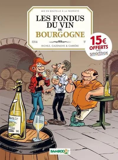 Couverture de l'album Les Fondus du vin Tome 2 Les Fondus du vin de Bourgogne