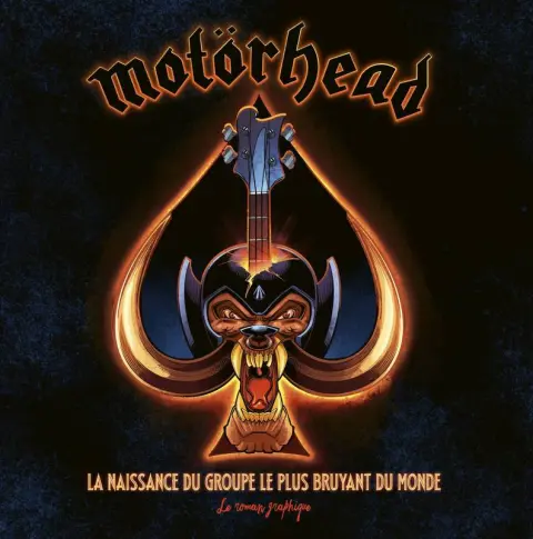 Motörhead La naissance du groupe le plus bruyant du monde