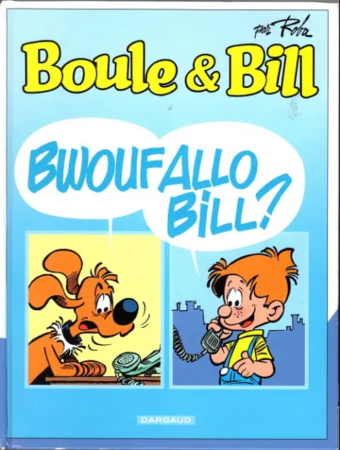 Couverture de l'album Boule & Bill Tome 27 Bwouf Allo Bill ?