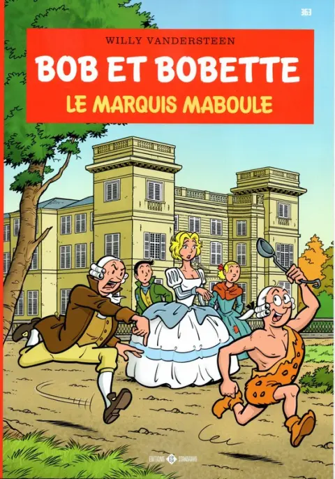 Bob et Bobette Tome 363 Le marquis maboule
