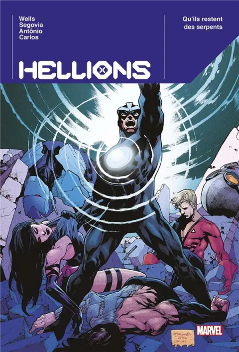 Hellions Qu'ils restent des serpents