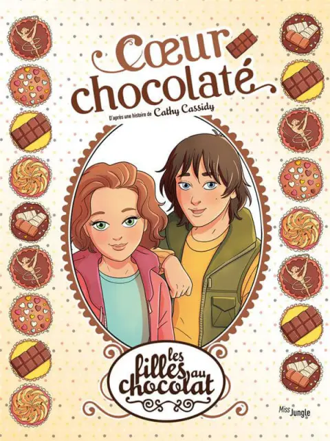 Les Filles au chocolat Tome 13 Coeur chocolaté