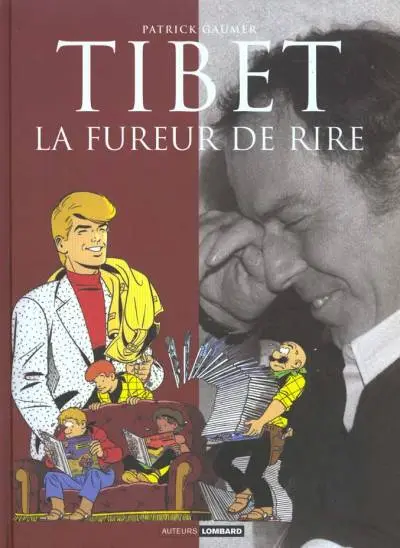 Tibet - La fureur de rire