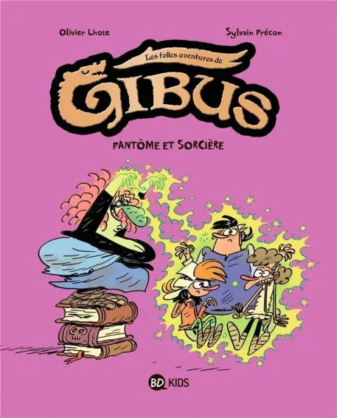 Gibus Tome 4 Fantôme et sorcière