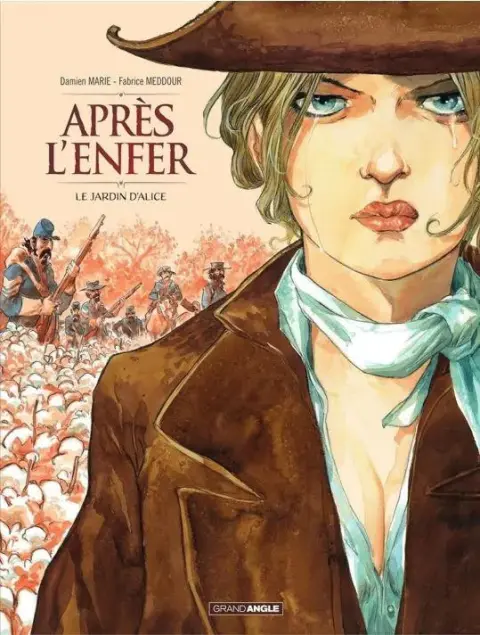 Après l'Enfer Tome 1 Le jardin d'Alice
