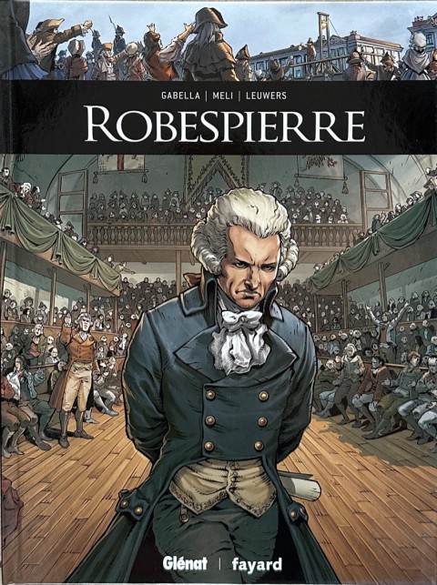 Couverture de l'album Ils ont fait l'Histoire Tome 21 Robespierre