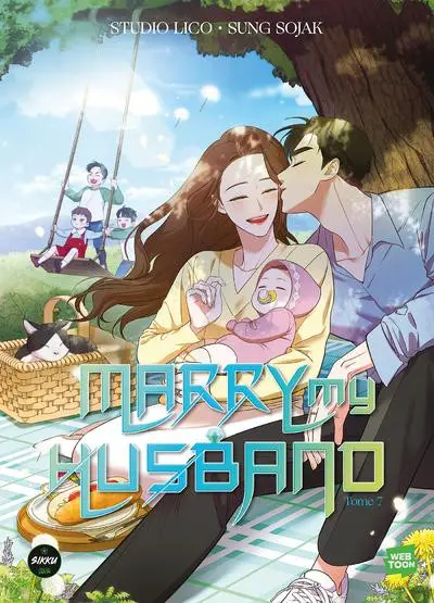 Marry my Husband Tome 7