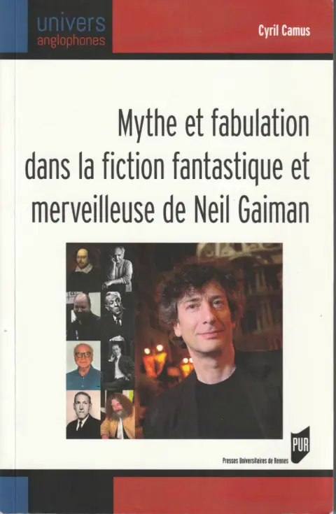 Mythe et fabulation dans la fiction fantastique et merveilleuse de Neil Gaiman
