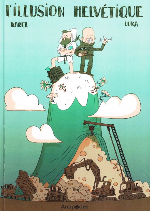 L'illusion Helvétique Tome 1