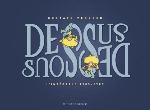 Dessus-dessous L'intégrale 1903 -1905