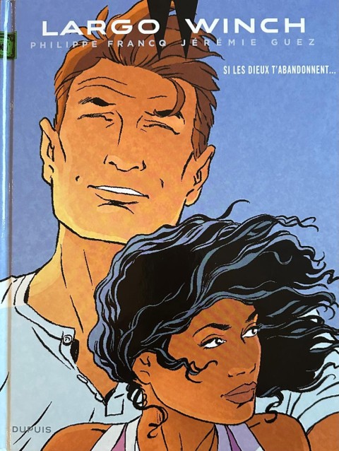 Couverture de l'album Largo Winch Tome 25 Si les dieux t'abandonnent...
